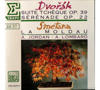 Dvorak - Suite Tchèque Op. 39, Sérénade Op. 22 & Smetana - La Moldau / A. Jordan, A. Lombard