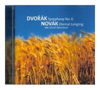 Dvorak: Symphony No 6/Novak: Eternal Longing (2003-01-01)
