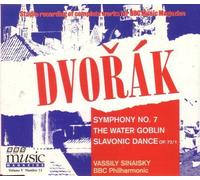 Dvorak: Symphony No. 7 D minor/ The Water Goblin/ Slavonic Dance in B Op.72/1. BBC Music Vol. 5 No. 12 (1997-05-03)