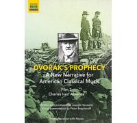 Dvorák's Prophecy - A New Narrative for American Classical Music