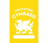 Dw i’n Dysgu Cymraeg: Welsh Learners’ Notebook with Numbers Chart (Rhifau 1-20): A lined notebook for Welsh learners, featuring a handy numbers chart on the back cover.