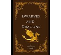 Dwarfs and Dragons: A hero is born...