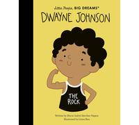 Dwayne Johnson (Little People BIG by Maria Isabel Sanchez Vega (HB 2022)