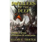 Dwellers of the Deep: Harbinger of Doom -- Volume 4