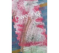 Dwelling: America's Most Haunted Novel