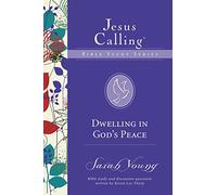 Dwelling in God's Peace (Jesus Calling Bible Studies)