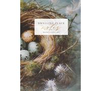 Dwelling Place Notes