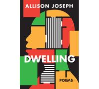 Dwelling : Poems