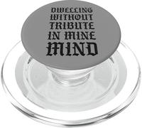 Dwelling Without Tribute In Mine Mind Funny Castlecore PopSockets PopGrip for MagSafe