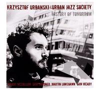 Dwie Twarze - Krzysztof UrbaĹ ski: History of tomorrow [CD]