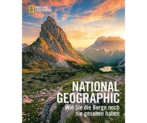 Dwight Hiscano Bildband Berge - NATIONAL GEOGRAPHIC: Wie Sie die Ber (Hardback)
