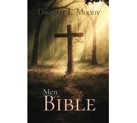 Dwight L. Moody Classics: Men of the Bible