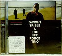Dwight Tribe - Love Is the Answer