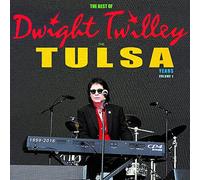 Dwight Twilley - The Best Of Dwight Twilley The Tulsa Years 1999-2016 Vol 1