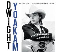 Dwight Yoakam And Then I Wrote...The First Three Album (CD) (PRESALE 28/11/2025)
