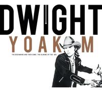 Dwight Yoakam - The Beginning And Then Some: The Albums Of The '80s (RSD 2024)