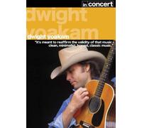 Dwight Yoakam - In Concert [2007] [DVD]