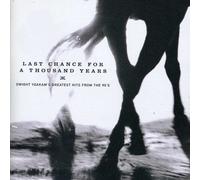 Dwight Yoakam - Last Chance For A Thousand Years: Dwight Yoakam's Greatest Hits