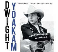 Dwight Yoakam And Then I Wrote...The First Three Album (CD) (PRESALE 28/11/2025)