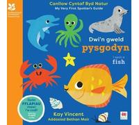 Dwi'n Gweld Pysgodyn / I Spot a Fish