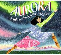 Dwyer - Aurora A Tale of the Northern Lights - New paperback or softb - X555z