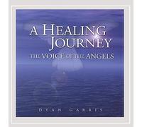 Dyan Garris - Healing Journey-The Voice of the Angels
