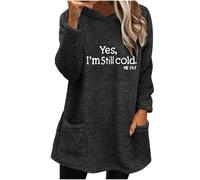 Dyhxuan Yes Im Still Cold Hoodie Women's Plush Hoodie Oversize Fleece Pullover with Pocket Warm Lined Pullover Thermal Shirt Fleece Long Sleeve Casual Jumper Teddy Fleece Tops, black, XL