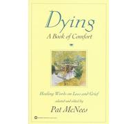 Dying: A Book of Comfort