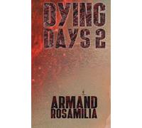 Dying Days 2: Volume 2