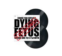 Dying Fetus - Wrong One To Fuck With - 2 Vinyl