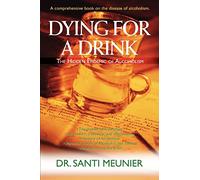 Dying for a Drink: The Hidden Epidemic of Alcoholism