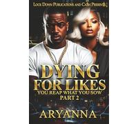 Dying For Likes 2: You Reap What You Sow