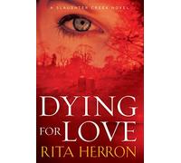 Dying for Love