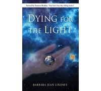 Dying For the Light