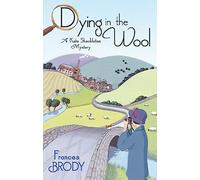 Dying In The Wool: Book 1 in the Kate Shackleton mysteries (Kate Shackleton Mysteries)