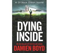 Dying Inside: 11 (DI Nick Dixon Crime)