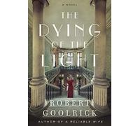DYING LIGHT: A Novel