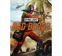 DYING LIGHT: BAD BLOOD Steam Key GLOBAL