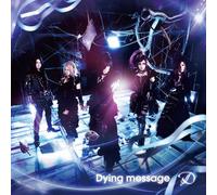 DYING MESSAGE(+DVD)(ltd.)(TYPE B)