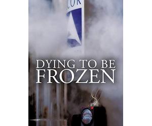 Dying to Be Frozen