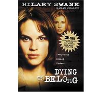 Dying to Belong [DVD] [2005] [Region 1] [US Import] [NTSC]