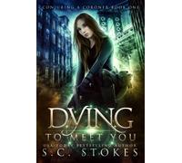 Dying to Meet You (Conjuring a Coroner)