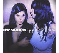 Dying To Say This To You [International Version] by The Sounds