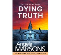 Dying Truth : A completely gripping crime thriller