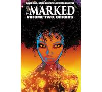 Dyke, Geirrod Van - The Marked, Volume 2: Origins (MARKED TP)
