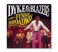 Dyke & the Blazers - Down on Funky Broadway (1966-1967) [VINYL]