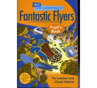 DYL Eng:Fantastic Flyers Pupil Bk