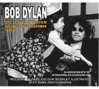Dylan, Bob - The Classic Interviews Vol.2: the Weberman Tapes