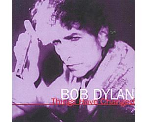 Dylan, Bob - Things Have Changed : Dylan Alive! Vol.3