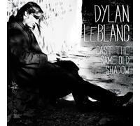 Dylan Leblanc - Cast The Same Old Shadow [VINYL]